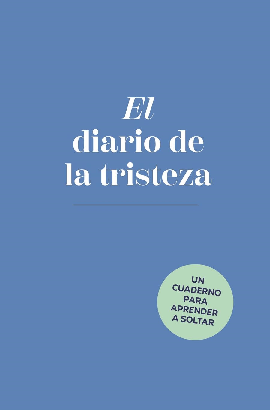 DIARIO DE LA TRISTEZA, EL | 9788401034930 | BAAR, ELIAS