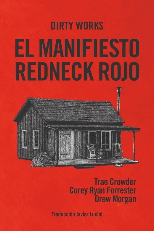 MANIFIESTO REDNECK ROJO, EL | 9788412112825 | CROWDER, TRAE / MORGAN, DREW / RYAN FORRESTER, COREY