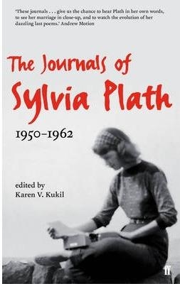 JOURNALS OF SYLVIA PLATH, 1950-1962 | 9780571301638 | PLATH, SYLVIA