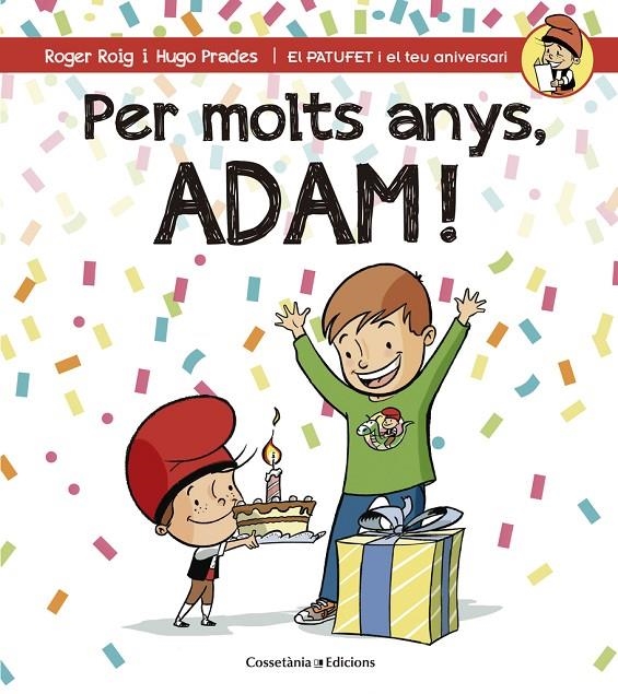 PER MOLTS ANYS, ADAM! | 9788490345153 | ROIG CÉSAR, ROGER