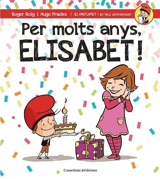 PER MOLTS ANYS, ELISABET! | 9788490346587 | ROIG CÉSAR, ROGER