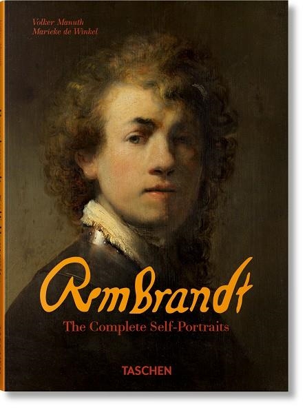 REMBRANDT. THE COMPLETE SELF-PORTRAITS | 9783836596671 | DE WINKEL, MARIEKE/MANUTH, VOLKER