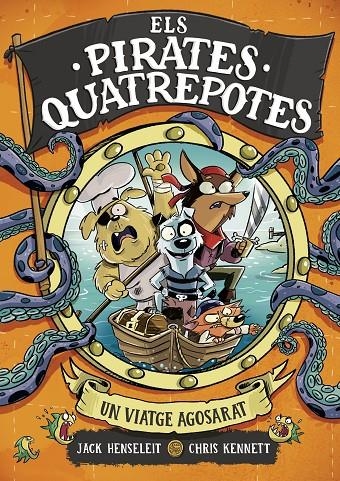 PIRATES QUATREPOTES 1 - UN VIATGE AGOSARAT, ELS | 9788419522351 | HENSELEIT, JACK