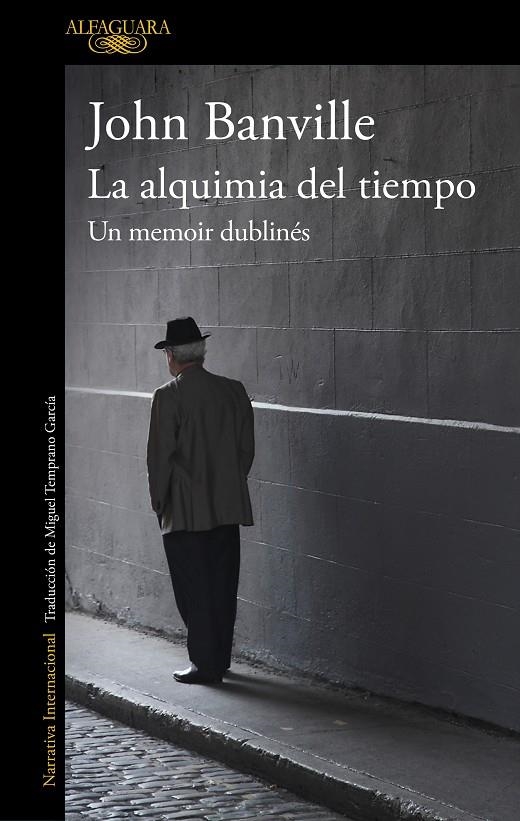 ALQUIMIA DEL TIEMPO. UN MEMOIR DUBLINÉS, LA | 9788420432632 | BANVILLE, JOHN