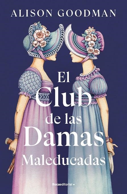 CLUB DE LAS DAMAS MALEDUCADAS, EL | 9788419965615 | GOODMAN, ALISON