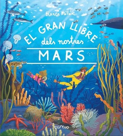 GRAN LLIBRE DELS NOSTRES MARS, EL | 9788482896700 | MILLAN, BLANCA