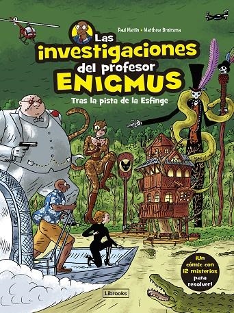 INVESTIGACIONES DEL PROFESOR ENIGMUS 2, LAS | 9788412860009 | MARTIN, PAUL/BROERSMA, MATTHEW