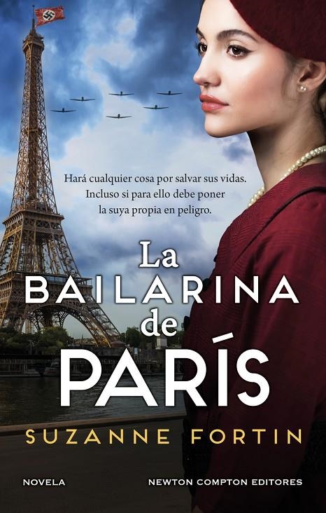 BAILARINA DE PARÍS. AUTORA BESTSELLER. UNA CIUDAD OCUPADA POR LOS NAZIS, UNA, LA | 9788419620736 | FORTIN, SUZANNE