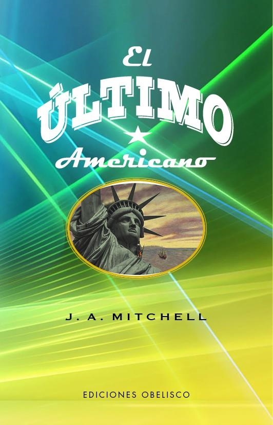 ÚLTIMO AMERICANO | 9788491119524 | MITCHELL, JOHN AMES