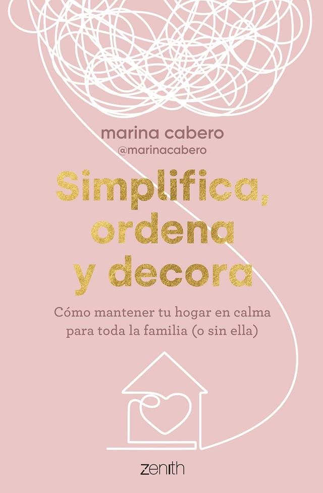 SIMPLIFICA, ORDENA Y DECORA | 9788408286035 | CABERO, MARINA