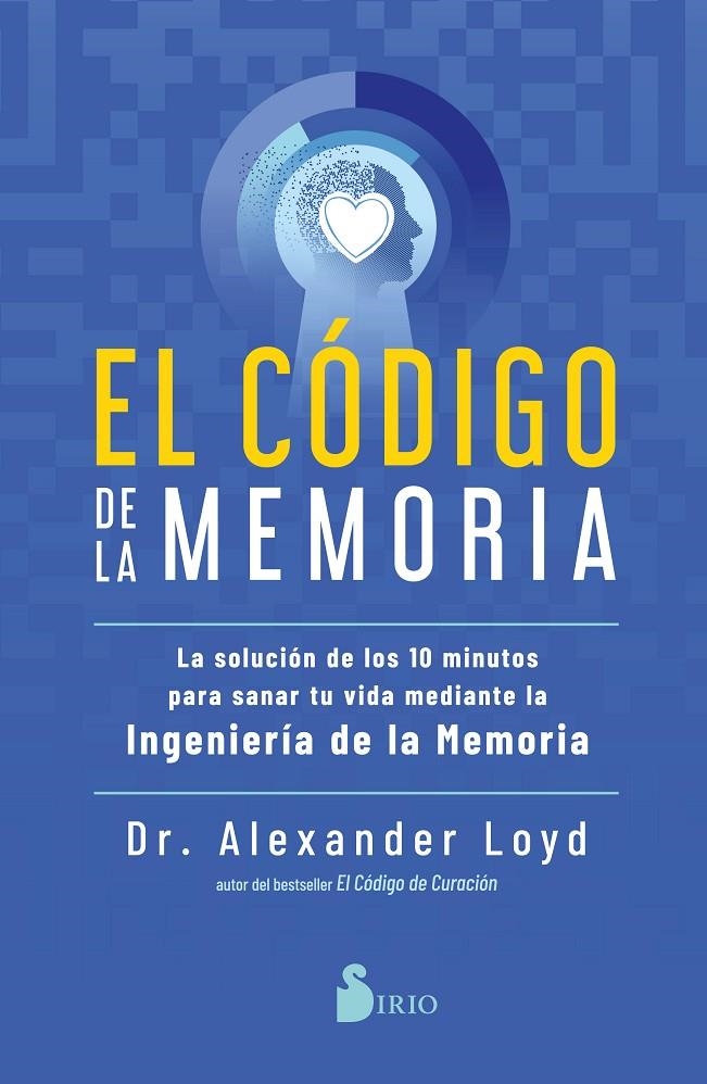 CÓDIGO DE LA MEMORIA, EL | 9788418531453 | LOYD, DR. ALEXANDER