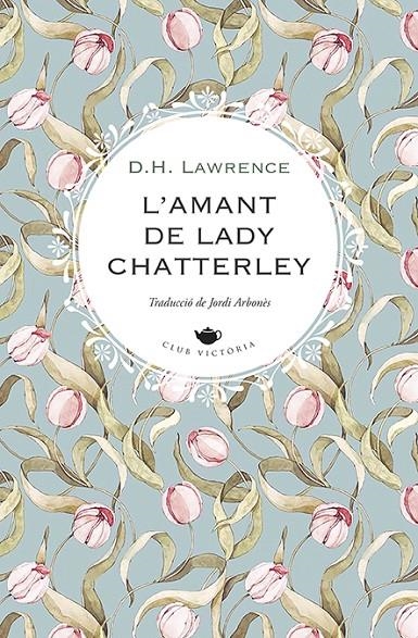 AMANT DE LADY CHATTERLEY,L' | 9788419474551 | LAWRENCE, D.H.