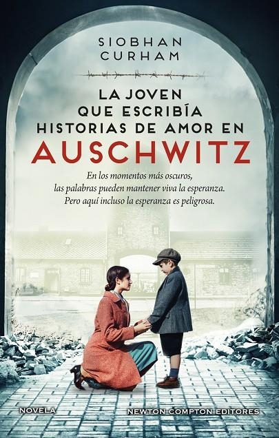 JOVEN QUE ESCRIBÍA HISTORIAS DE AMOR EN AUSCHWITZ. INSPIRADA EN HECHOS REALES, LA | 9788419620606 | CURHAM, SIOBHAN