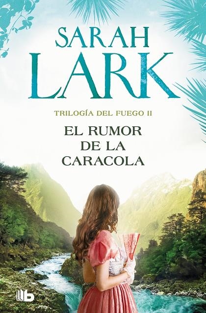 RUMOR DE LA CARACOLA (TRILOGÍA DEL FUEGO 2) | 9788413148052 | LARK, SARAH