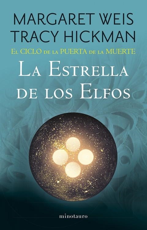 CICLO DE LA PUERTA DE LA MUERTE Nº 02/07 LA ESTRELLA DE LOS ELFOS | 9788445016954 | WEIS / TRACY HICKMAN, MARGARET