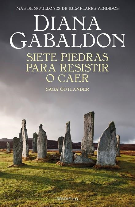 SIETE PIEDRAS PARA RESISTIR O CAER (SAGA OUTLANDER) | 9788466378338 | GABALDON, DIANA