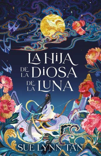 HIJA DE LA DIOSA DE LA LUNA, LA | 9788416517862 | TAN, SUE LYNN