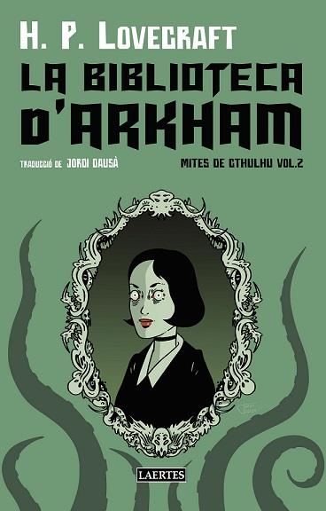 BIBLIOTECA D´ARKHAM, LA | 9788419676481 | PHILLIPS LOVECRAFT, HOWARD