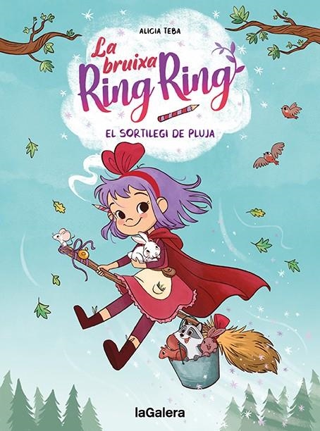 BRUIXA RING RING 2. EL SORTILEGI DE PLUJA | 9788424672737 | TEBA, ALICIA