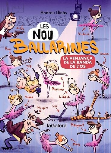 NOU BALLARINES 2. LA VENJANÇA DE LA BANDA DE L’OS | 9788424674472 | LLINÀS, ANDREU