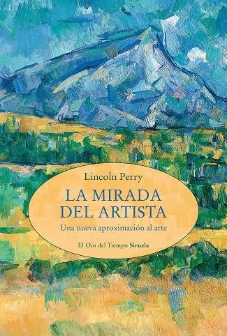 MIRADA DEL ARTISTA, LA | 9788419942906 | PERRY, LINCOLN