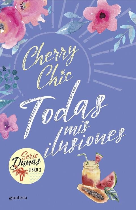 TODAS MIS ILUSIONES (DUNAS 3) | 9788418594601 | CHERRY CHIC