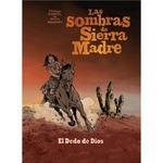 SOMBRAS DE SIERRA MADRE - 3. EL DEDO DE DIOS | 9782875355461 | BRECHT, DANIEL/ NIHOUL, PHILIPPE