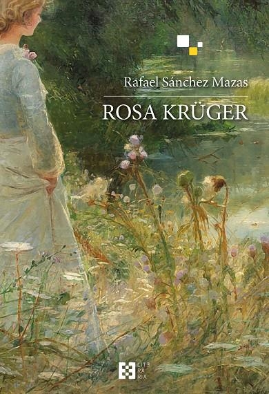 ROSA KRÜGER | 9788413391946 | SÁNCHEZ MAZAS, RAFAEL