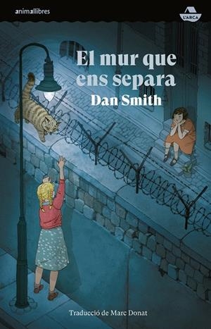 MUR QUE ENS SEPARA | 9788410302020 | DAN SMITH