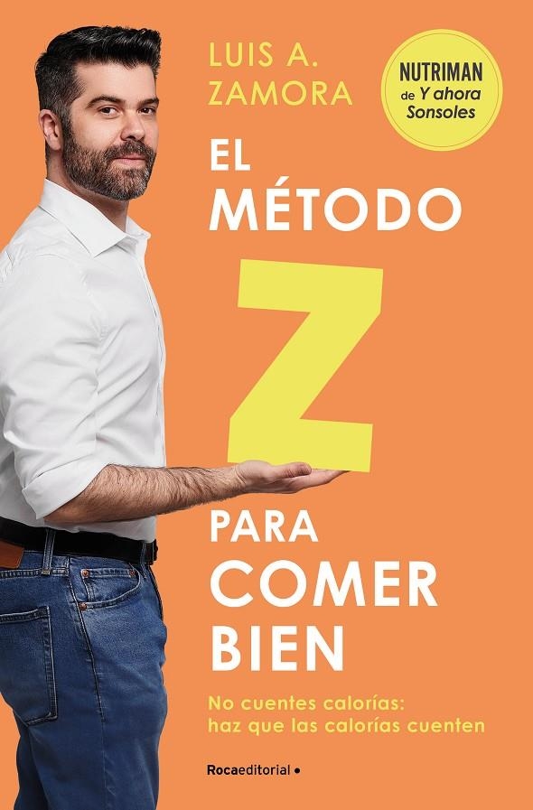 MÉTODO Z PARA COMER BIEN | 9788419743992 | ZAMORA ESPAÑA, LUIS A.