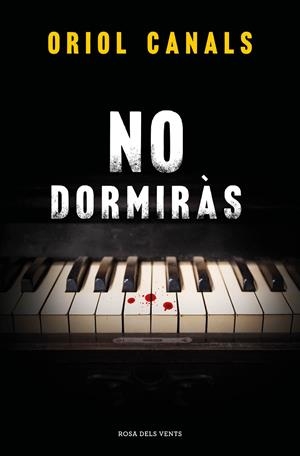 NO DORMIRÀS | 9788419756466 | CANALS, ORIOL