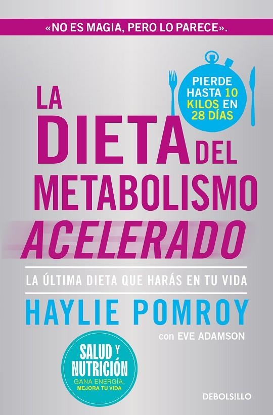 DIETA DEL METABOLISMO ACELERADO (CAMPAÑA EDICIÓN LIMITADA) | 9788466378826 | POMROY, HAYLIE