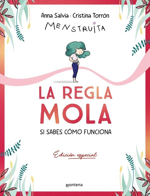 REGLA MOLA (SI SABES CÓMO FUNCIONA) (EDICIÓN PREMIUM CON CONTENIDO EXCLUSIVO) | 9788410050358 | TORRÓN (MENSTRUITA), CRISTINA/SALVIA, ANNA