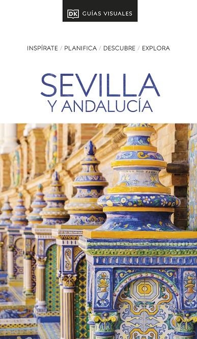 SEVILLA Y ANDALUCÍA (GUÍAS VISUALES) | 9780241721438 | DK