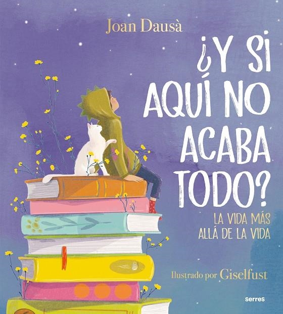 Y SI AQUÍ NO ACABA TODO? | 9788427241978 | DAUSÀ, JOAN