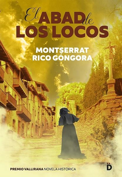 ABAD DE LOS LOCOS, EL | 9788418011498 | RICO GÓNGORA, MONTSERRAT