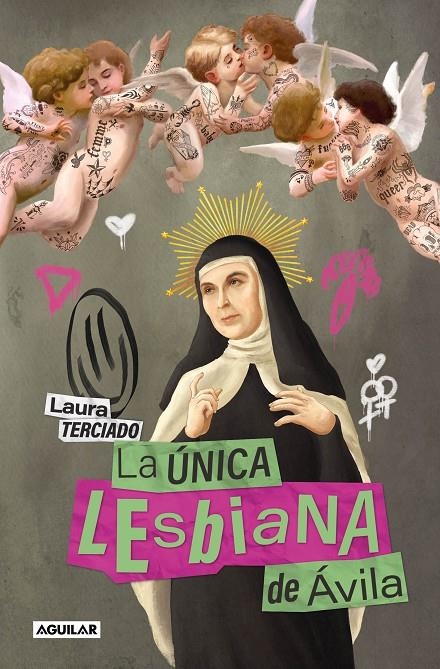 ÚNICA LESBIANA DE ÁVILA | 9788403524606 | TERCIADO, LAURA