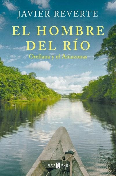 HOMBRE DEL RÍO | 9788401033841 | REVERTE, JAVIER