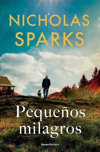 PEQUEÑOS MILAGROS | 9788419743862 | SPARKS, NICHOLAS