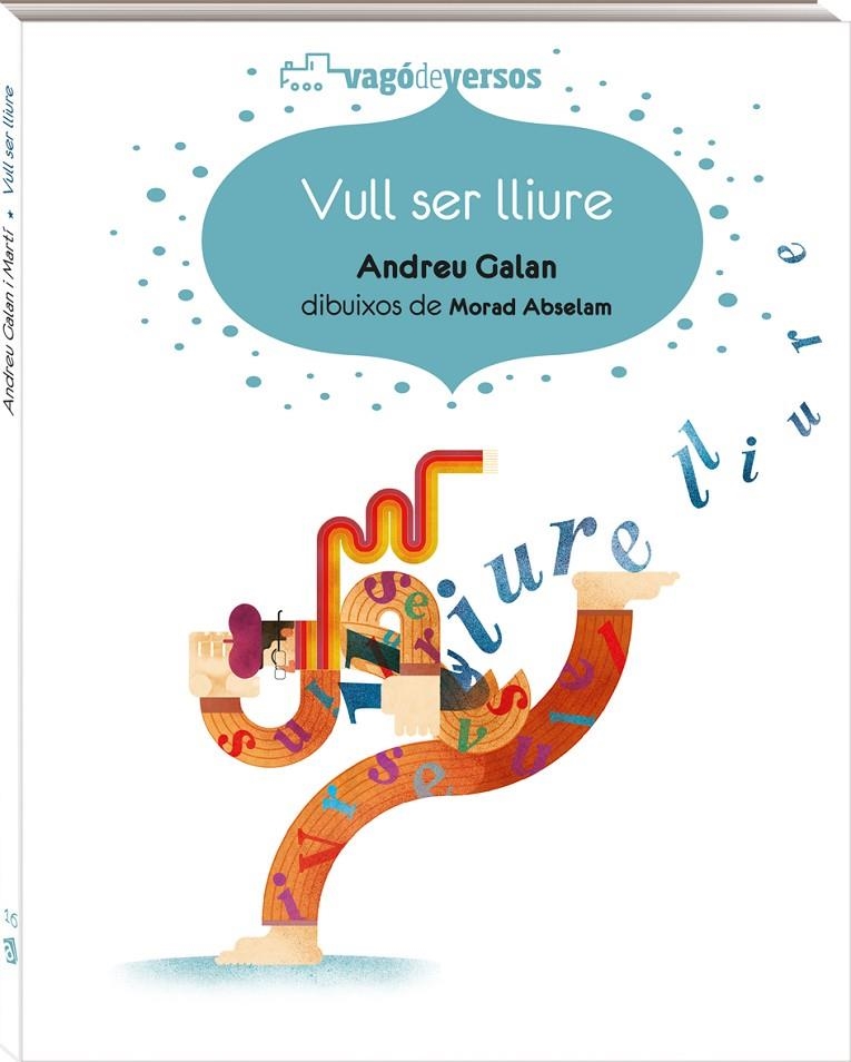 VULL SER LLIURE | 9788417497279 | GALAN MARTÍ, ANDREU