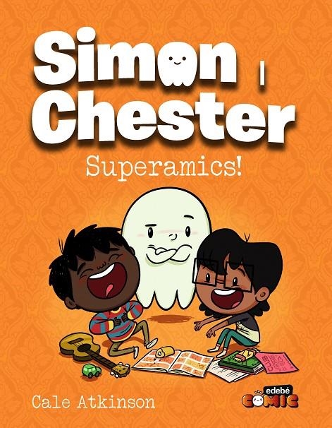 SIMON & CHESTER: SUPERAMICS | 9788468370583 | ATKINSON, CALE