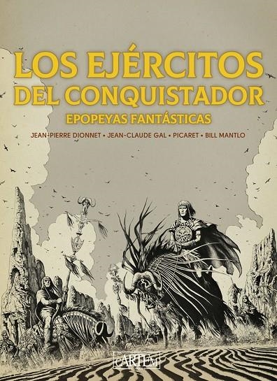 EJÉRCITOS DEL CONQUISTADOR, LOS | 9788412850055 | GAL, JEAN-CLAUDE/DIONNET, JEAN-PIERRE/PICARET, PHILIPPE