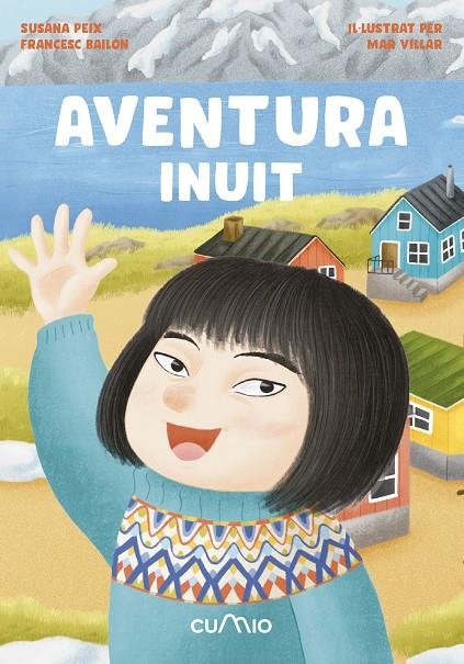 AVENTURA INUIT | 9788482896830 | PEIX CRUZ, SUSANA/BAILÓN, FRANÇÉSC