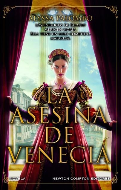 ASESINA DE VENECIA. INSPIRADA EN HECHOS REALES. CORTESANAS, CONSPIRACIONES, A | 9788410080584 | PALOMBO, ALYSSA