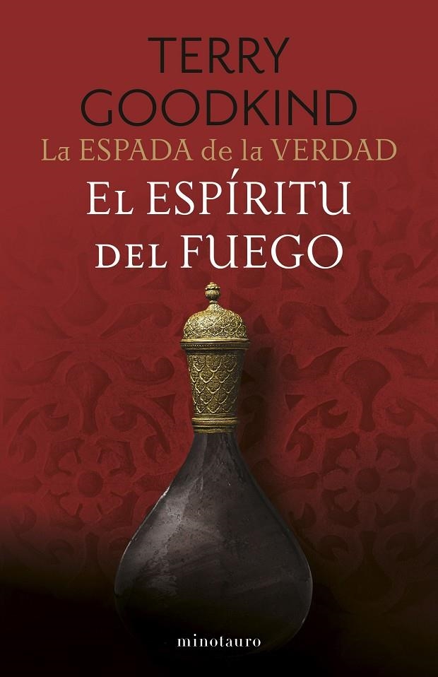 ESPADA DE LA VERDAD Nº 05/17 EL ESPÍRITU DEL FUEGO | 9788445016541 | GOODKIND, TERRY