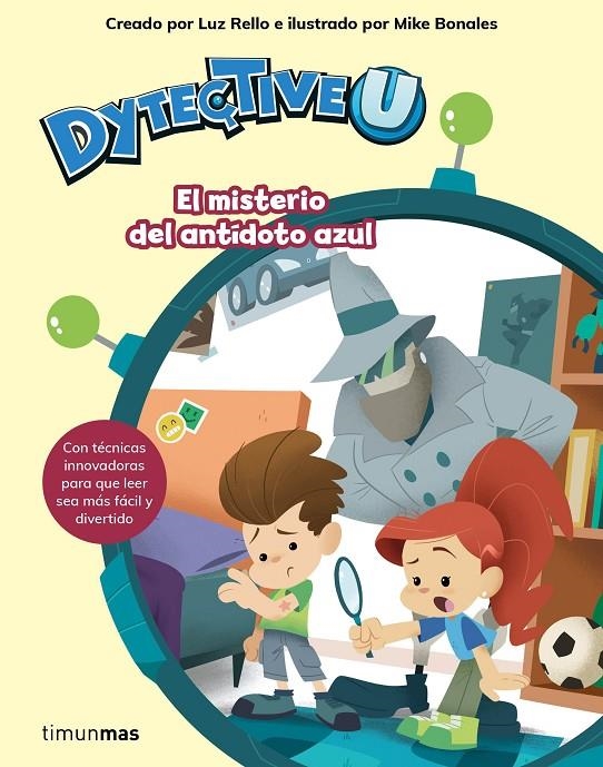 DYTECTIVEU. EL MISTERIO DEL ANTÍDOTO AZUL | 9788408201670 | RELLO, LUZ