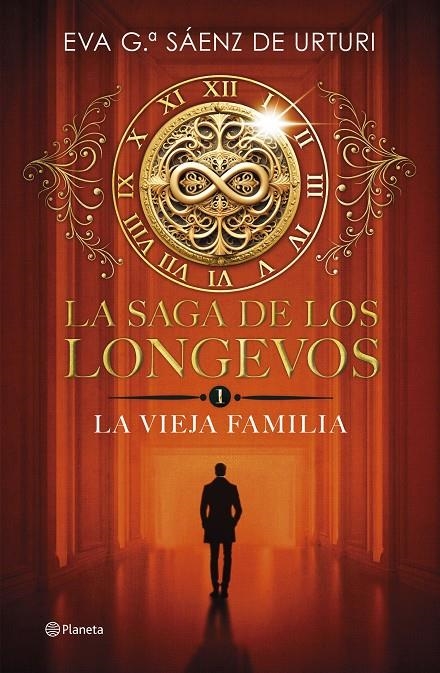 SAGA DE LOS LONGEVOS 1. LA VIEJA FAMILIA | 9788408292692 | GARCÍA SÁENZ DE URTURI, EVA