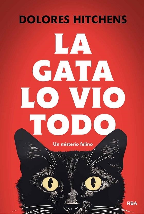 GATA LO VIO TODO, LA | 9788411325455 | HITCHENS, DOLORES