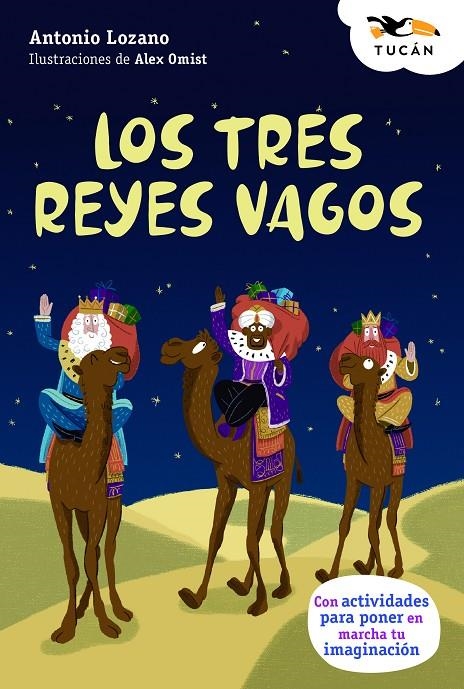 TRES REYES VAGOS | 9788468370064 | LOZANO, ANTONIO