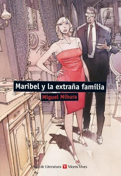 MARIBEL Y LA EXTRA?A FAMILIA (AULA DE LITERATURA) | 9788468219417 | OTERO TORAL, MANUEL